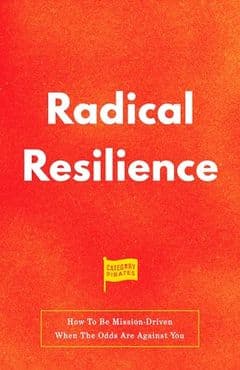 Radical Resilience