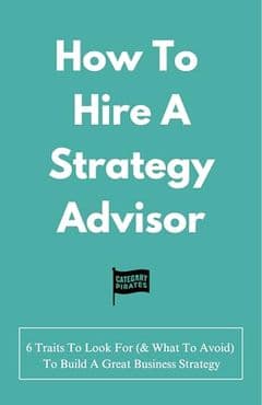 How To Hire A Strategy Advisor
