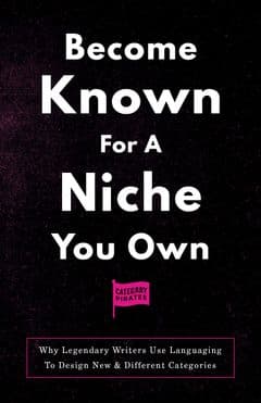 Become Known For A Niche You Own