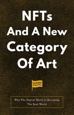 NFTs And A New Category Of Art